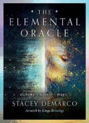 The Elemental Oracle: Alchemy | Science | Magic - Rivendell Shop